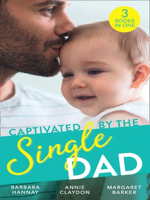 cover image of Captivated by the Single Dad